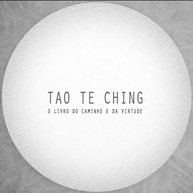 da-do-virtude-livro-tao-a-vida-a-e-milenar-te-sabedoria-ching-caminho-o-para-a