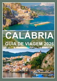 Calábria 2026: Guia Essencial do Sul Selvagem e Autêntico da Itália - imagem 1