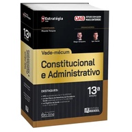 Vade-Mécum Constitucional e Administrativo: Essencial para o 44º Exame da OAB - 2ª Fase - imagem 1