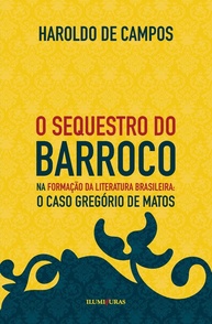 da-sequestro-barroco-o-a-e-matos-gregorio-literatura-de-a-formacao-do-brasileira-a
