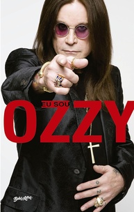 das-do-trevas-osbourne-autobiografia-a-ozzy-a-ozzy-eu-principe-sou-a