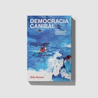 das-nunes-raca-canibal-a-representacao-americas-na-literatura-e-zita-democracia-a