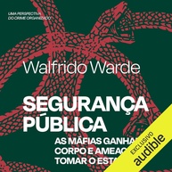 das-organizado-mafias-a-crime-a-ameaca-e-o-entenda-seguranca-publica-a