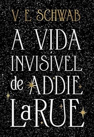 de-a-a-dura-vida-larue-addie-invisivel-capa-exclusiva-edicao-a
