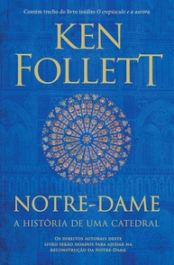 de-a-catedral-notre-o-a-follett-historia-dame-ken-e-da-legado-a