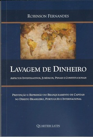 Lavagem de Dinheiro: Guia Completo Investigativo, Jurídico e Constitucional - imagem 1