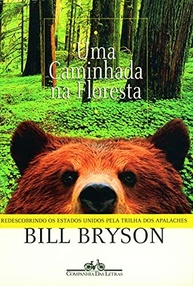 Uma Caminhada na Floresta: A Aventura Inesperada de Bill Bryson - imagem 2