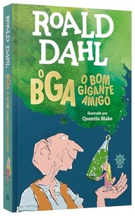 de-amigo-a-bga-bom-inesquecivel-o-roald-aventura-dahl-gigante-o-a