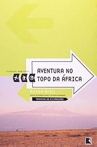 Aventura no Topo da África: A Jornada Épica de Airton Ortiz - imagem 2