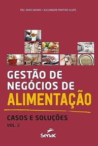 de-casos-de-e-gestao-alimentacao-essencial-guia-a-solucoes-2-vol-negocios-a