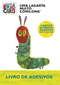 Eric Carle: Uma Lagarta Muito Comilona - Livro de Adesivos Divertido para Crianças - imagem 1