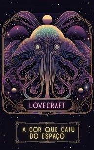 de-cosmico-mergulhe-a-a-no-do-que-espaco-caiu-cor-lovecraft-terror-a