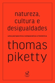 de-e-a-thomas-desigualdades-perspectiva-cultura-natureza-piketty-a-historica-a