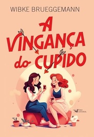de-e-do-amizade-amor-uma-cupido-a-imprevisivel-vinganca-historia-a