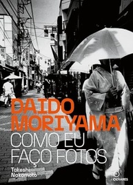 de-e-moriyama-o-segredo-descubra-rua-da-daido-instantanea-a-fotografia-a