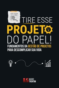 de-essencial-para-tire-a-projetos-descomplicar-sua-projetos-guia-gestao-de-seus-papel-vida-do-a