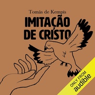 de-imitacao-essencial-um-a-para-cristo-espiritualidade-guia-crista-a
