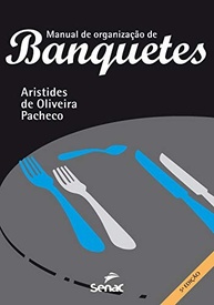 de-inesqueciveis-manual-eventos-banquetes-organizacao-domine-de-essencial-a