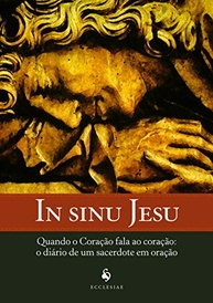In Sinu Jesu: O Diário de um Sacerdote que Toca o Coração - imagem 2