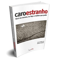 Caro Estranho: Uma Jornada de Conexão e Autoconhecimento - imagem 4
