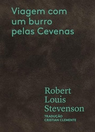 Viagem com um Burro pelas Cevenas: Diário de Robert Louis Stevenson - imagem 2