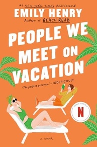 de-meet-we-on-vacation-inesquecivel-um-people-emily-henry-a-romance-a