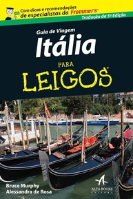 Guia de Viagem Itália Para Leigos: Explore a Itália com Facilidade e Sabor - imagem 1