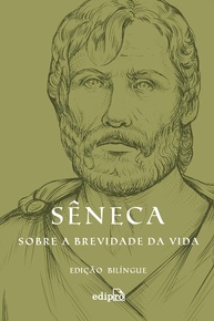 de-sabedoria-brevidade-vida-a-edicao-seneca-descubra-a-sobre-da-estoica-a-bilingue-a