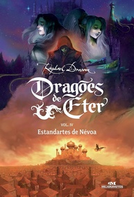 de-saga-da-estandartes-de-eter-nevoa-a-dragoes-epico-volume-4-o-desfecho-a