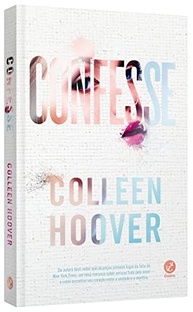 Confesse: O Romance Eletrizante de Colleen Hoover Sobre Amor e Segredos - imagem 4