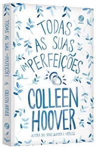 Todas as Suas (Im)perfeições: A História de Amor que Desafia a Realidade - imagem 5