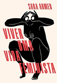 Viver uma Vida Feminista: Um Guia Essencial de Sara Ahmed - imagem 2