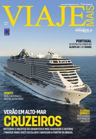 Revista Viaje Mais Edição 258: Cruzeiros Incríveis, Vinhos de Portugal e Aventuras no Brasil - imagem 1