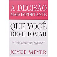 Decisão Crucial: Salvação e Vida Eterna - Joyce Meyer - imagem 1