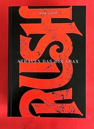 Rush: A Biografia Definitiva em 1216 Páginas - Edição Completa - imagem 2