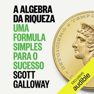 definitivo-algebra-a-galloway-guia-scott-da-para-riqueza-de-financeiro-o-sucesso-o-a
