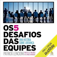 desafios-a-essencial-equipes-fabula-os-5-para-das-sucesso-lideranca-a-de-a