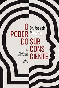 desbloqueie-a-poder-sua-de-do-murphy-o-programa-o-subconsciente-subliminar-transforme-joseph-vida-com-a
