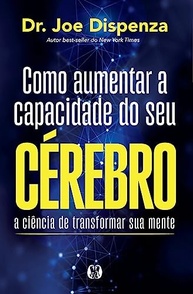 desbloqueie-seu-vida-potencial-do-maximo-cerebro-mente-e-a-transforme-o-sua-sua-a