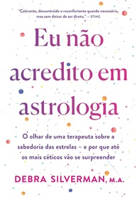 descubra-a-nao-acredito-com-em-das-uma-terapeuta-eu-estrelas-a-astrologia-sabedoria-a