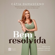 descubra-com-bem-prazer-confianca-damasceno-catia-resolvida-o-a-a-e-a