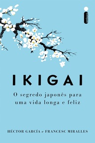 descubra-edicao-a-feliz-longa-e-japones-para-segredo-nova-uma-vida-o-ikigai-a