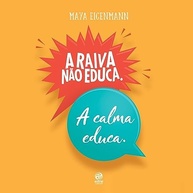 descubra-saudaveis-educacao-criancas-a-respeitosa-nao-emocionalmente-a-a-raiva-para-educa-a