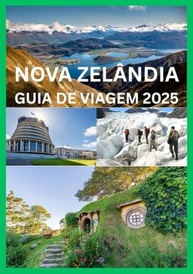 Guia de Viagem Nova Zelândia 2025: Descubra Aotearoa Completo - imagem 2
