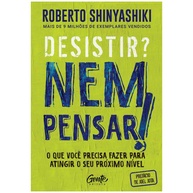 Desistir? Nem Pensar!: A Estratégia de Shinyashiki - imagem 1
