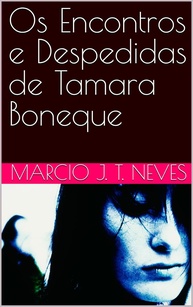 Os Encontros e Despedidas de Tamara Boneque: Uma Jornada de Identidade e Autoaceitação - imagem 1