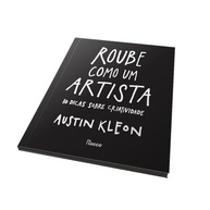 Roube como um Artista: Desperte Sua Criatividade e Inove na Era Digital - imagem 2