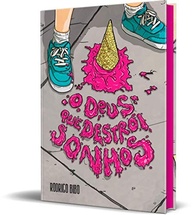 destroi-cristao-rodrigo-que-deus-sonhos-e-colecao-inutil-a-bibo-o-a