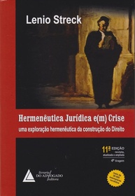 Hermenêutica Jurídica em Crise: Desvendando a Construção do Direito no Brasil - imagem 1