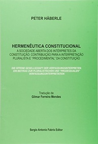 Hermeneutica Constitucional: Desvende a Sociedade Aberta dos Intérpretes da Constituição - imagem 2